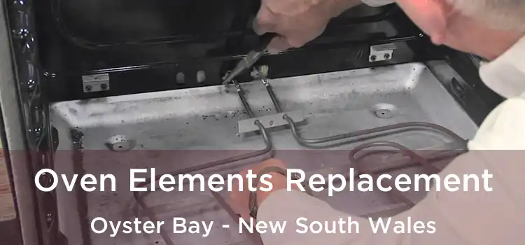 Oven Elements Replacement Oyster Bay - New South Wales