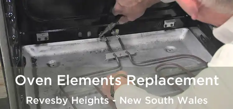 Oven Elements Replacement Revesby Heights - New South Wales