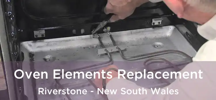 Oven Elements Replacement Riverstone - New South Wales