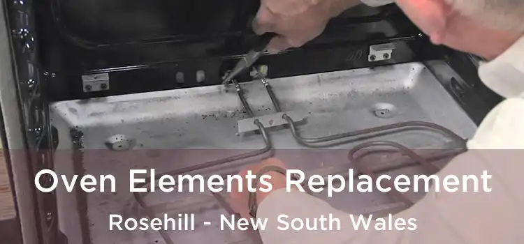 Oven Elements Replacement Rosehill - New South Wales