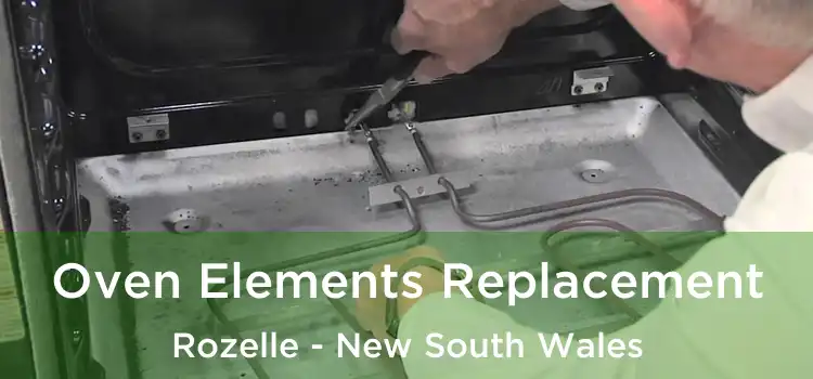 Oven Elements Replacement Rozelle - New South Wales