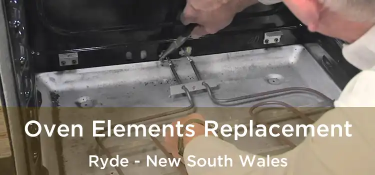 Oven Elements Replacement Ryde - New South Wales