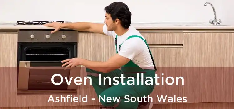 Oven Installation Ashfield - New South Wales