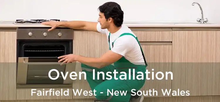 Oven Installation Fairfield West - New South Wales