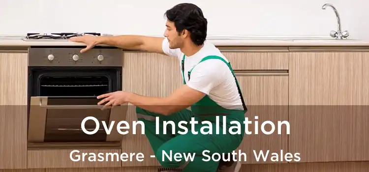 Oven Installation Grasmere - New South Wales