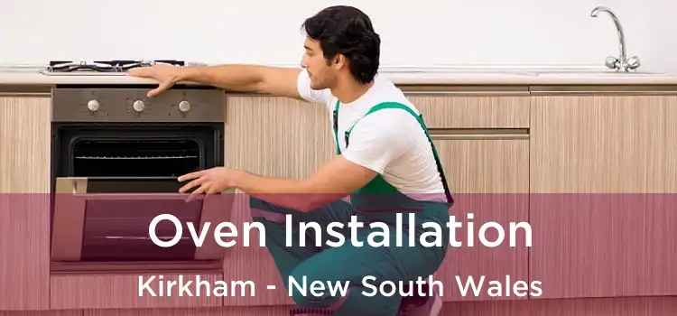 Oven Installation Kirkham - New South Wales