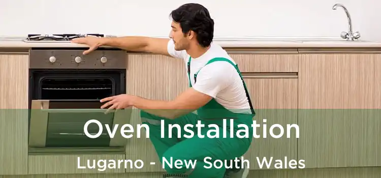 Oven Installation Lugarno - New South Wales