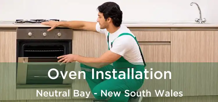 Oven Installation Neutral Bay - New South Wales