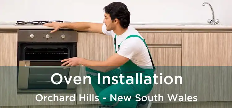 Oven Installation Orchard Hills - New South Wales
