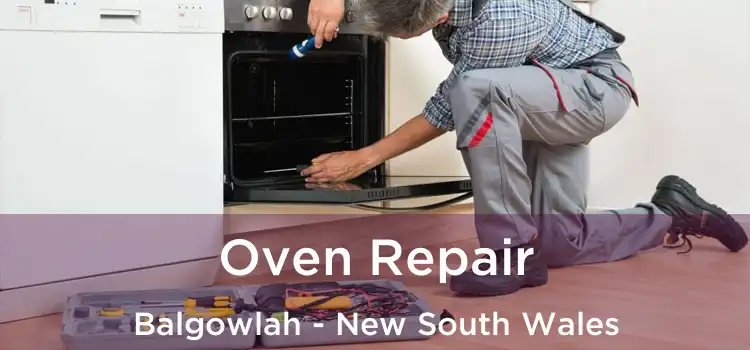 Oven Repair Balgowlah - New South Wales