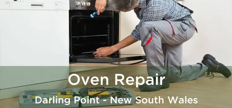 Oven Repair Darling Point - New South Wales