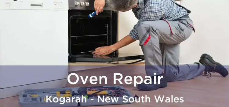 Oven Repair Kogarah - New South Wales