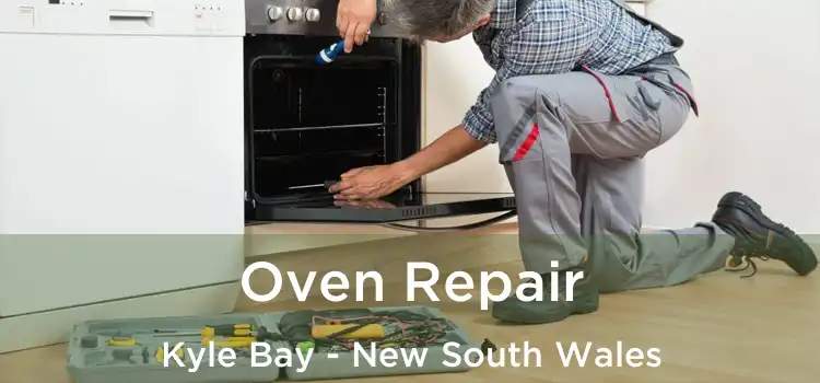Oven Repair Kyle Bay - New South Wales