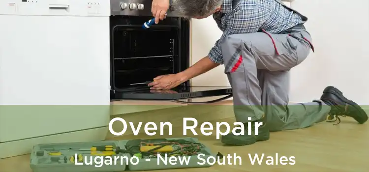 Oven Repair Lugarno - New South Wales
