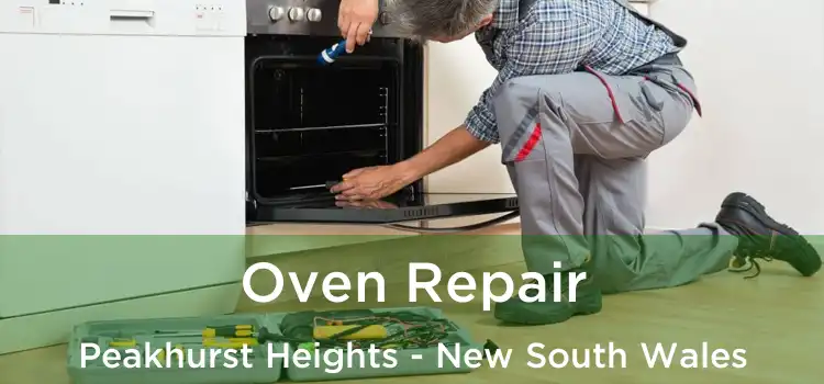 Oven Repair Peakhurst Heights - New South Wales