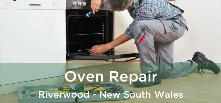 Oven Repair Riverwood - New South Wales