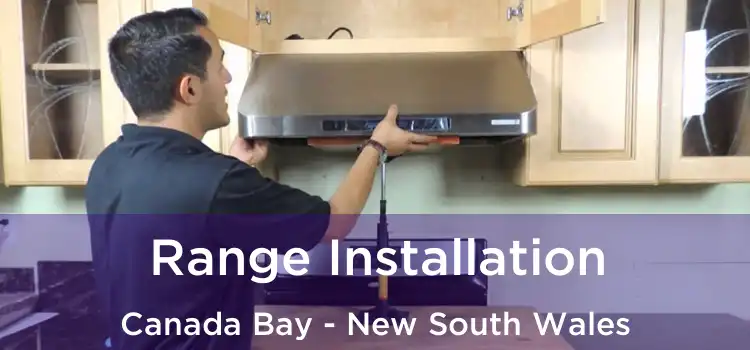 Range Installation Canada Bay - New South Wales