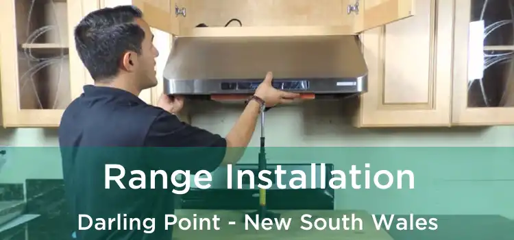 Range Installation Darling Point - New South Wales