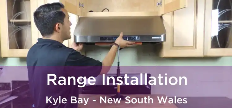 Range Installation Kyle Bay - New South Wales