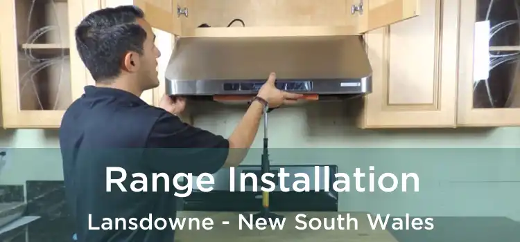 Range Installation Lansdowne - New South Wales