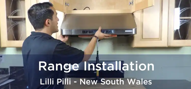 Range Installation Lilli Pilli - New South Wales
