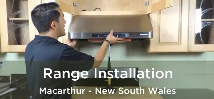 Range Installation Macarthur - New South Wales