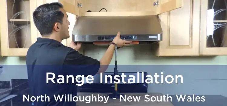 Range Installation North Willoughby - New South Wales