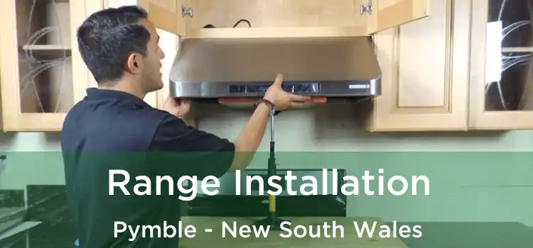 Range Installation Pymble - New South Wales