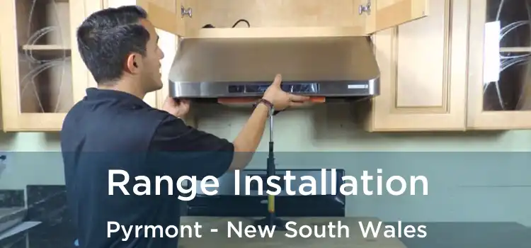 Range Installation Pyrmont - New South Wales