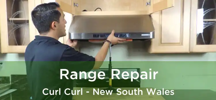 Range Repair Curl Curl - New South Wales