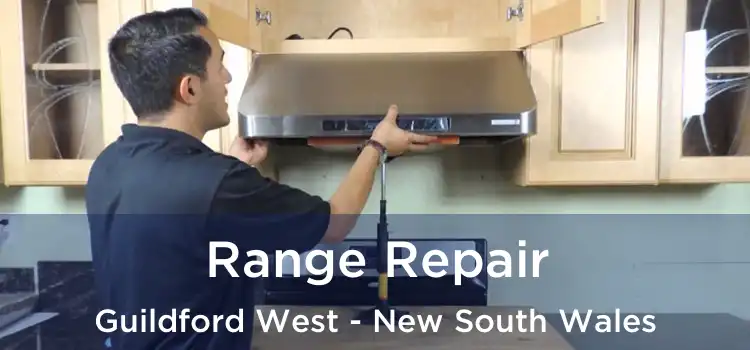 Range Repair Guildford West - New South Wales