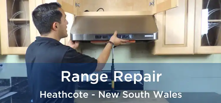 Range Repair Heathcote - New South Wales