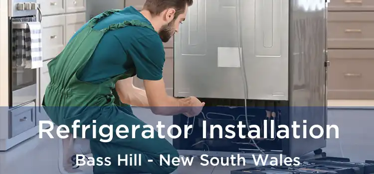 Refrigerator Installation Bass Hill - New South Wales