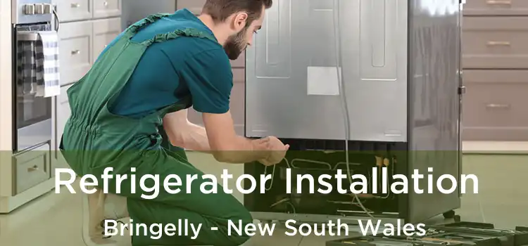 Refrigerator Installation Bringelly - New South Wales