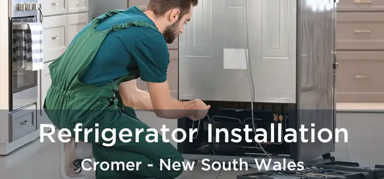 Refrigerator Installation Cromer - New South Wales