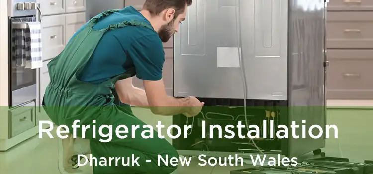 Refrigerator Installation Dharruk - New South Wales