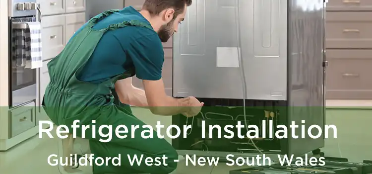 Refrigerator Installation Guildford West - New South Wales