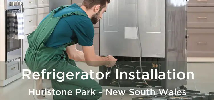 Refrigerator Installation Hurlstone Park - New South Wales
