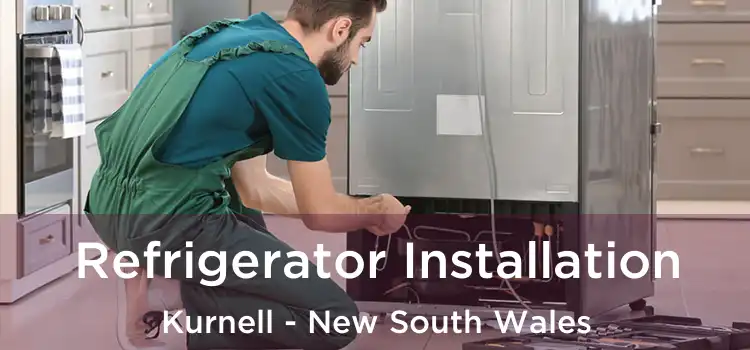 Refrigerator Installation Kurnell - New South Wales