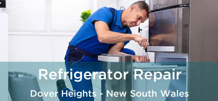 Refrigerator Repair Dover Heights - New South Wales