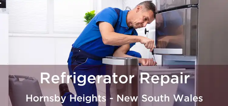 Refrigerator Repair Hornsby Heights - New South Wales