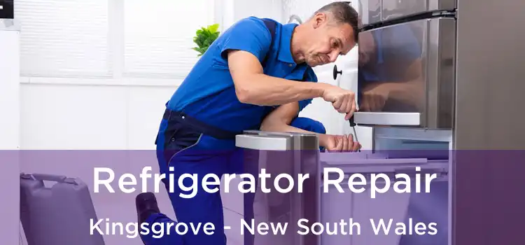 Refrigerator Repair Kingsgrove - New South Wales