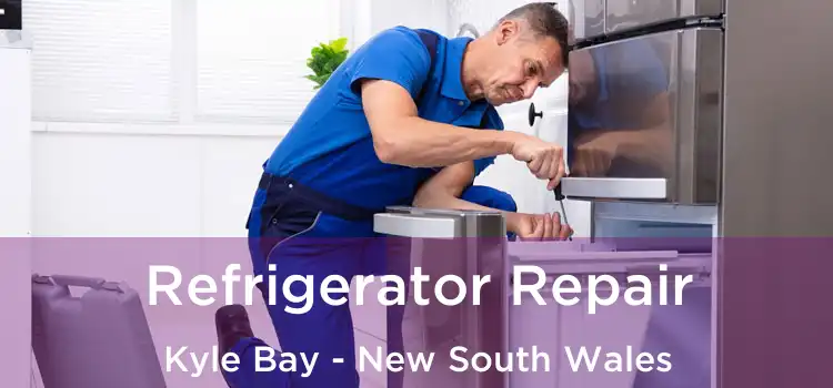 Refrigerator Repair Kyle Bay - New South Wales