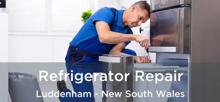 Refrigerator Repair Luddenham - New South Wales