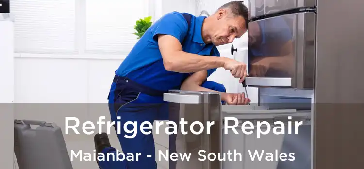 Refrigerator Repair Maianbar - New South Wales