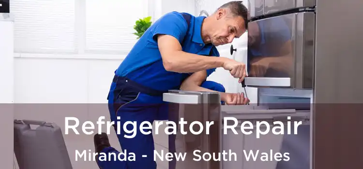 Refrigerator Repair Miranda - New South Wales