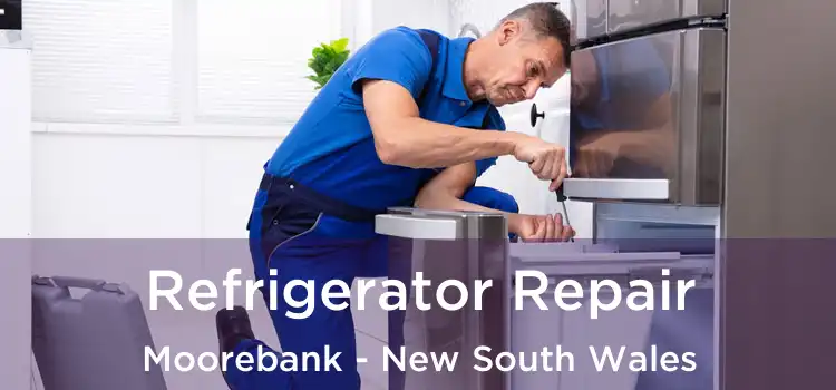 Refrigerator Repair Moorebank - New South Wales