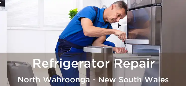 Refrigerator Repair North Wahroonga - New South Wales