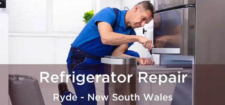 Refrigerator Repair Ryde - New South Wales