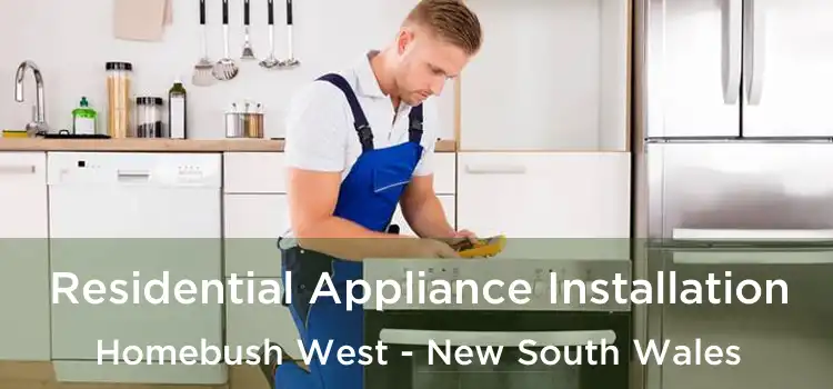 Residential Appliance Installation Homebush West - New South Wales